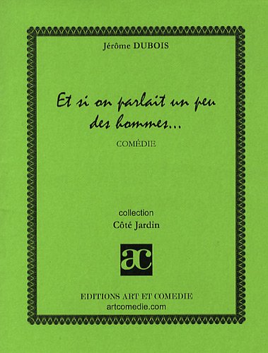 Et si on parlait un peu des hommes