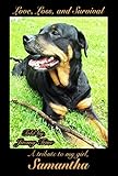 Love Loss and Survival : A tribute to my girl, Samantha by