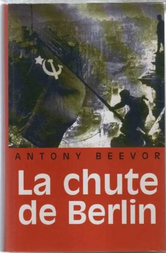 La  chute de Berlin