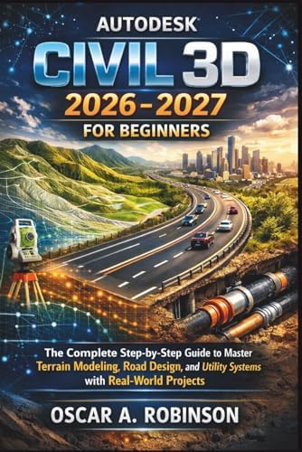 Amazon.com: Autodesk Civil 3D 2026 Guide for Beginners: The