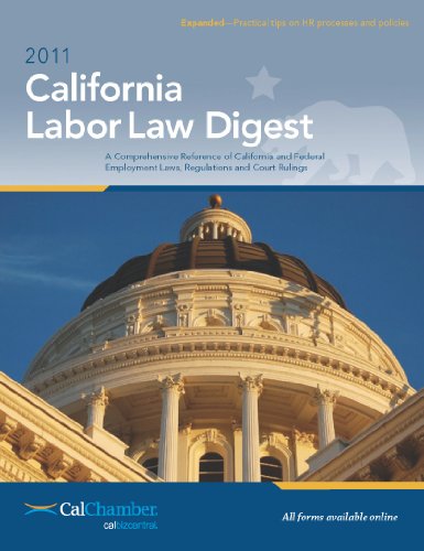 2011 California Labor Law Digest by CalChamber