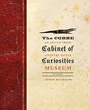 The Cobbe Cabinet of Curiosities: An Anglo-Irish Country House Museum (The Paul Mellon Centre for Studies in British Art)