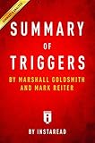 Summary of Triggers: by Marshall Goldsmith and Mark Reiter | Includes Analysis