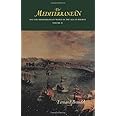 The Mediterranean: And the Mediterranean World in the Age of Philip II (Volume II)