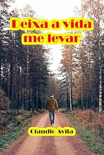 Livro DEIXA A VIDA ME LEVAR