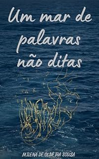 Livro Um mar de palavras Não ditas