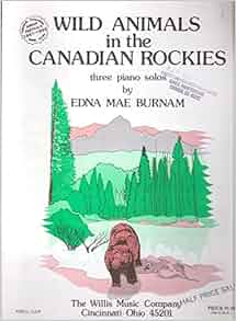Wild Animals In The Canadian Rockies Edna Mae Burnam