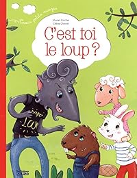 C'est toi le loup ?
