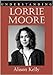 Understanding Lorrie Moore (Understanding Contemporary American Literature) by 