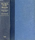 The Birth of the Modern: World Society, 1815-1830