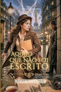 Livro AQUILO QUE NÃO FOI ESCRITO: LIVRO 2 - SERIE AS SETE DE BATHFORD