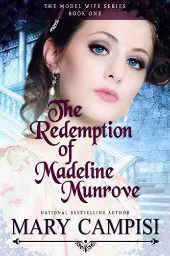 The Redemption of Madeline Munrove (The Model Wife Series Book 1)