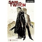 Sam &amp; Twitch #24