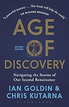 Age of Discovery: Navigating the Risks and Rewards of Our New Renaissance