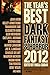 The Year's Best Dark Fantasy & Horror 2012 Edition