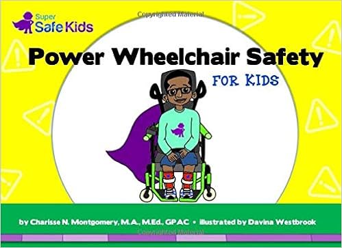 Power Wheelchair Safety for Kids by Charisse Montgomery 