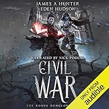 Civil War: A litRPG Adventure (The Rogue Dungeon, Book 2) by 