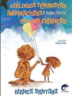 Livro Diálogos feministas antirracistas (e nada fáceis) com as crianças
