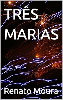 Livro TRÊS MARIAS