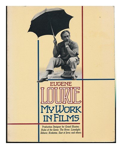 My Work in Films by Eugene Lourie