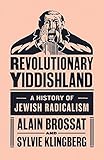 Jewish Radicals A Documentary Reader Goldstein Goren