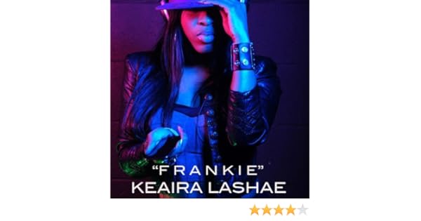 frankie by keaira lashae