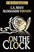 On the Clock: A Market Garden Tale