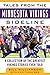 Tales from the Minnesota Vikings Sideline: A Collection of the Greatest Vikings Stories Ever Told