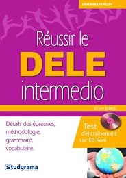 Réussir le DELE intermedio