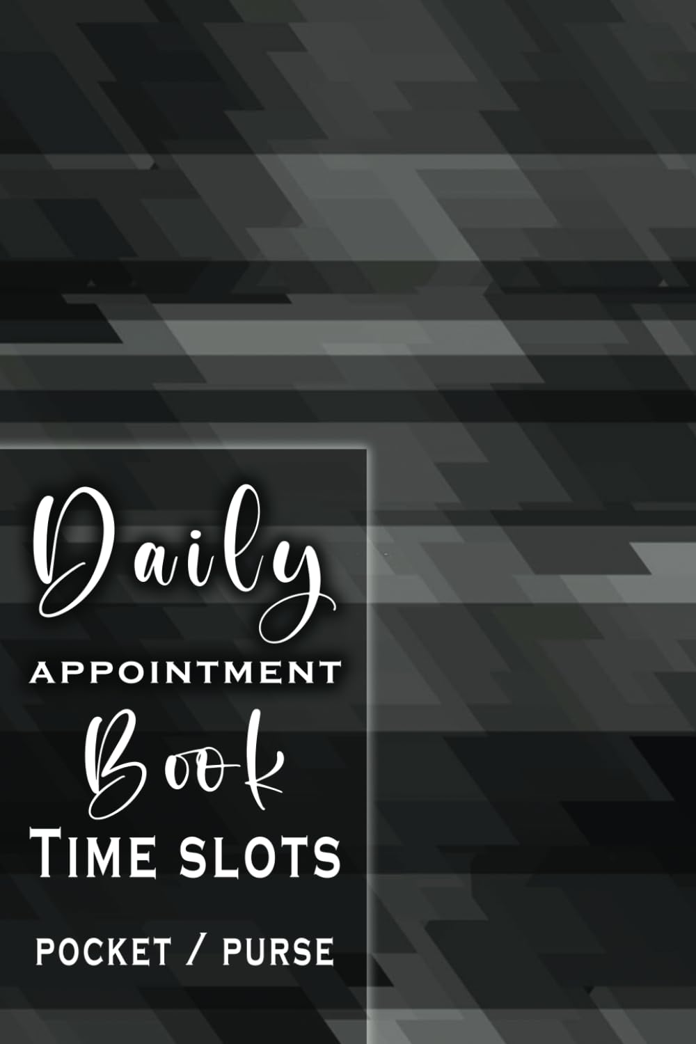 Daily Appointment Book with Time Slots for Pocket and Purse: Undated Hourly Planner with 15 Minute Intervals. 7 Am to 6 Pm. Quarter-Hourly Small Compact Organizer.