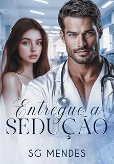 Livro ENTREGUE A SEDUÇÃO