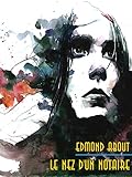 Le Nez d'un Notarie (French Edition) by Edmond About