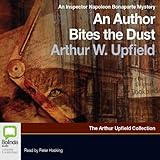 Front cover for the book An Author Bites the Dust by Arthur Upfield
