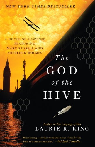 The God of the Hive: A novel of suspense featuring Mary Russell and Sherlock Holmes by Laurie R. King