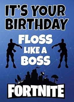 funny carte d anniversaire fortnite xbox ps4 floss comme une bossc142 - comment avoir le floss sur fortnite