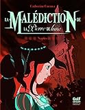 La malédiction de la pierre de lune, Tome 3 : Naples by