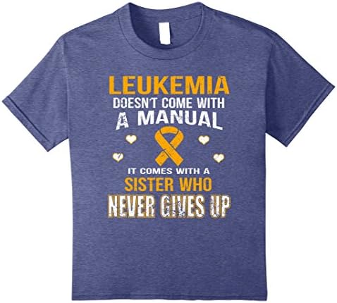 Kids LEUKEMIA comes with a sister who never gives up t shirt 8 Heather Blue
