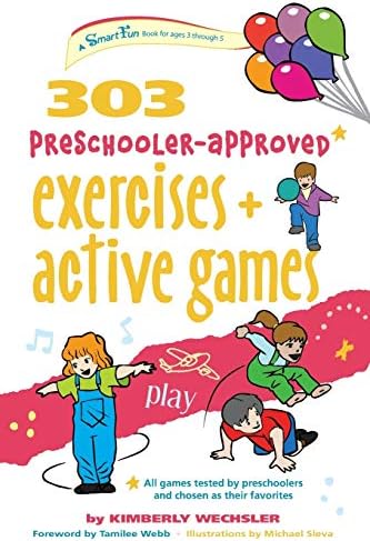 303 Preschooler-Approved Exercises and Active Games (Smartfun Activity Books)