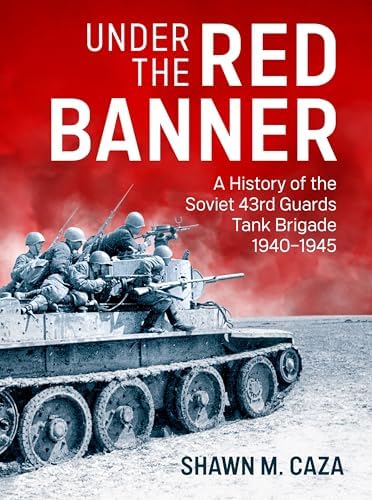 Red Army Auxiliary Armoured Vehicles, 1930–1945 (Images of War