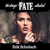 Fate: No Strings Attached - New Sentinels, Book 3 by 