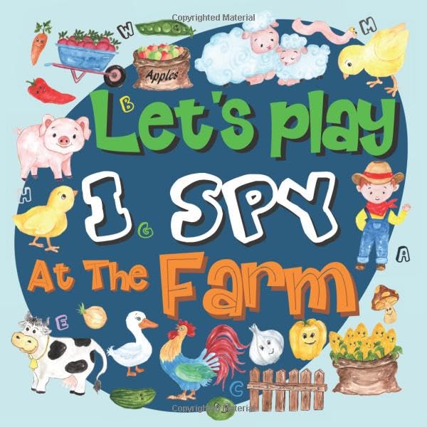 Let's Play I Spy At The Farm: Activity and Fun Guessing Book for Preschoolers & Toddlers, Interactive Picture Book for 2-5 Year Olds, Farm Activity Book
