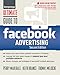 Ultimate Guide to Facebook Advertising: How to Access 1 Billion Potential Customers in 10 Minutes (Ultimate Series)