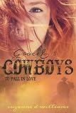 To Fall In Love (Grace & Cowboys Book 3) by 