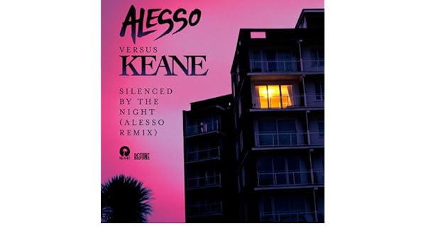 keane silenced by the night alesso remix mp3 keane silenced by the night alesso remix mp3