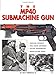 The MP40 Submachine Gun by 