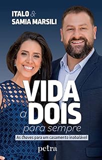 Livro Vida a dois para sempre: As chaves para um casamento inabalável