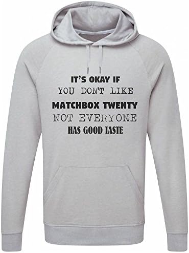 My Personal Product Its OK If You Don’t Like Matchbox Twenty, Not Everyone Has Good Taste, Lightweight Hooded Sweatshirt (Light Grey)