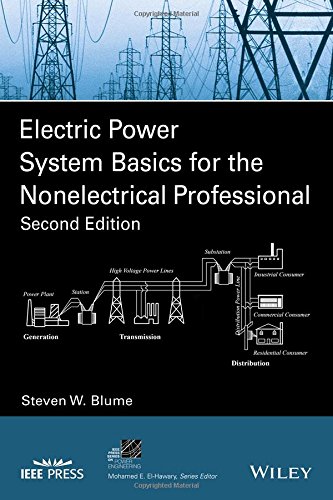 Electric Power System Basics for the Nonelectrical Professional (IEEE Press Series on Power Engineering)