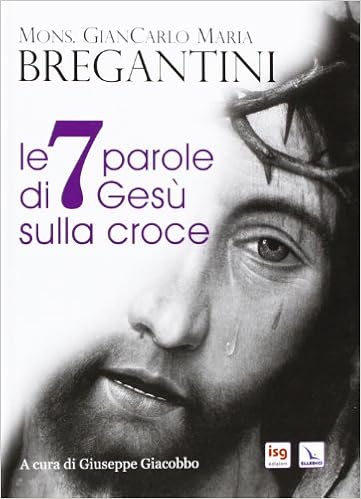 Le 7 Parole Di Gesu Sulla Croce Amazon Com Books