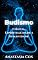 Livro Budismo: Ciência, Espiritualidade e Humanidade